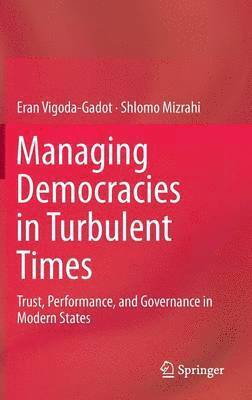 bokomslag Managing Democracies in Turbulent Times