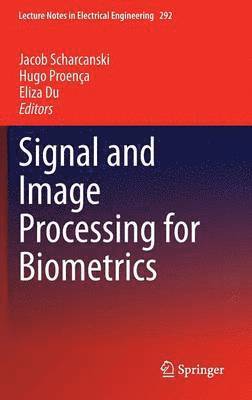 bokomslag Signal and Image Processing for Biometrics