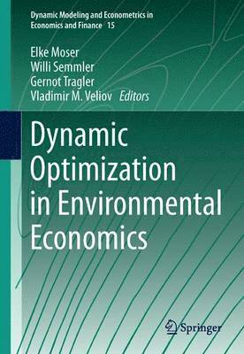 Dynamic Optimization in Environmental Economics 1