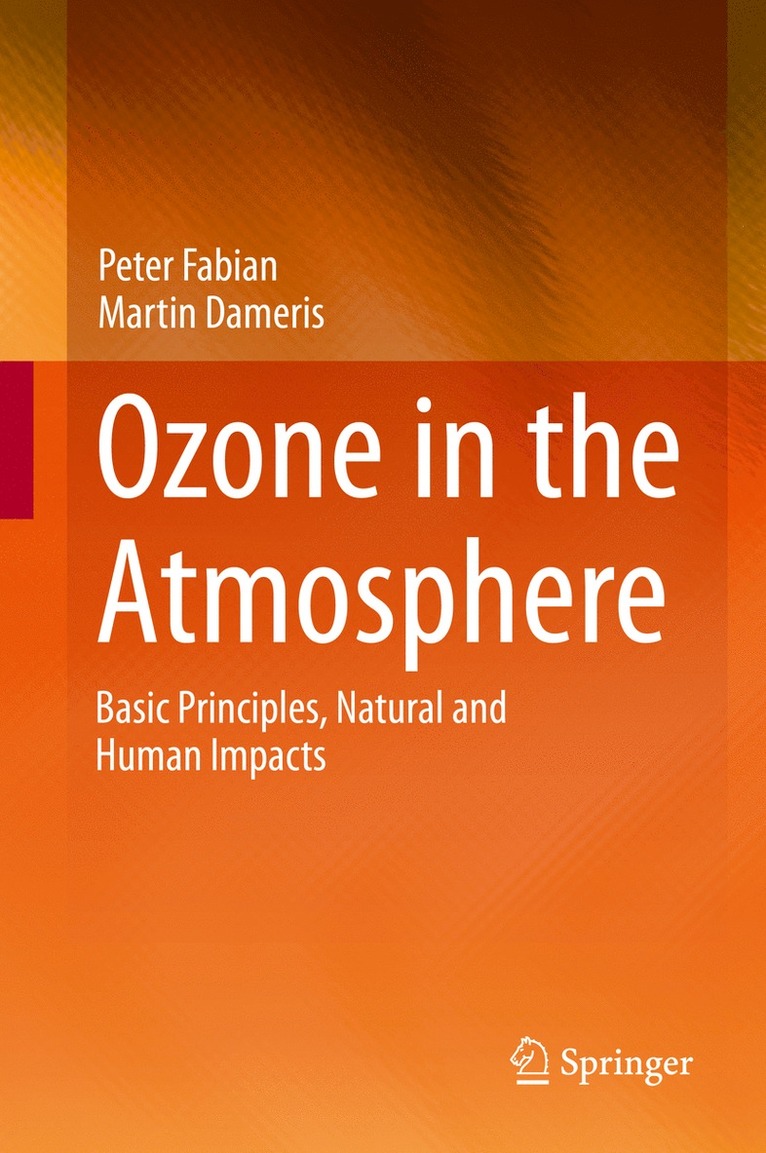 Peter Fabian, Martin Dameris - Ozone in the Atmosphere, Inbunden