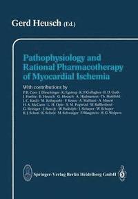 bokomslag Pathophysiology and Rational Pharmacotherapy of Myocardial Ischemia