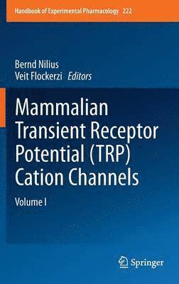 bokomslag Mammalian Transient Receptor Potential (TRP) Cation Channels