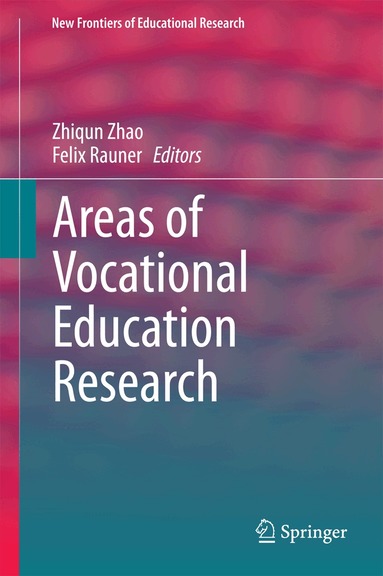 Zhiqun Zhao, Felix Rauner - Areas of Vocational Education Research, Inbunden