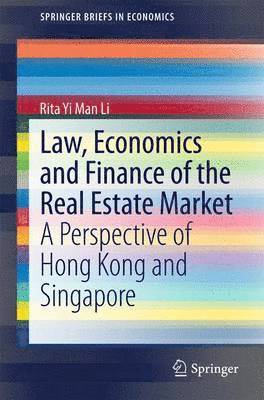 Law, Economics and Finance of the Real Estate Market 1