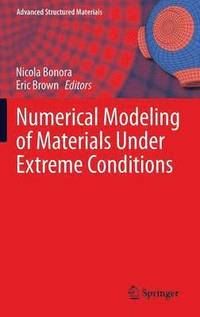 bokomslag Numerical Modeling of Materials Under Extreme Conditions