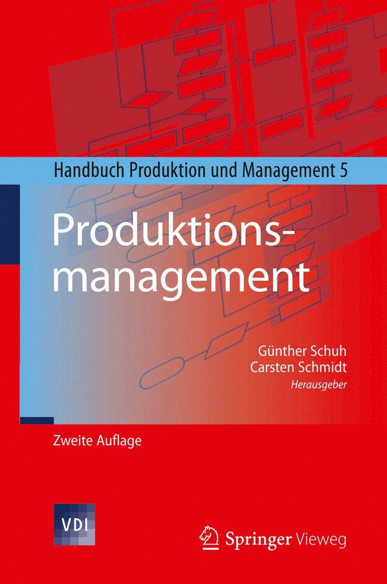 Günther Schuh, Carsten Schmidt - Produktionsmanagement, Inbunden