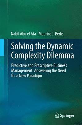 Solving the Dynamic Complexity Dilemma 1