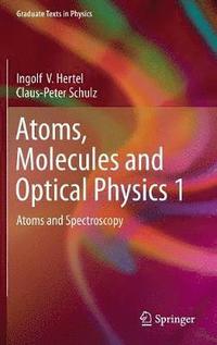 bokomslag Atoms, Molecules and Optical Physics 1