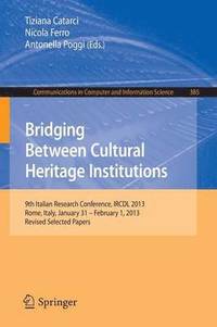 bokomslag Bridging Between Cultural Heritage Institutions