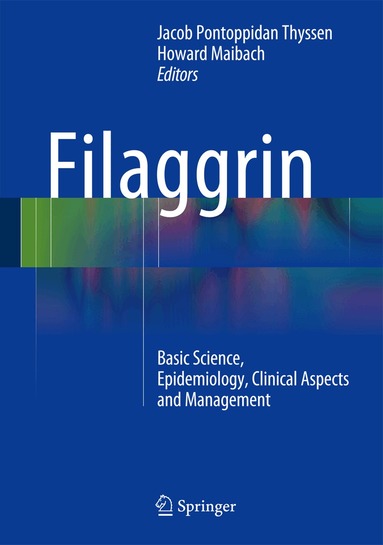 Jacob P. Thyssen, Howard I. Maibach - Filaggrin, Inbunden