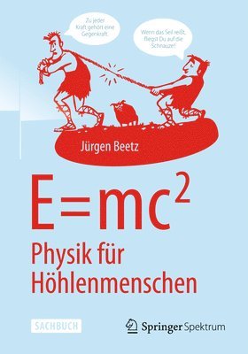 bokomslag E=mc^2: Physik fr Hhlenmenschen