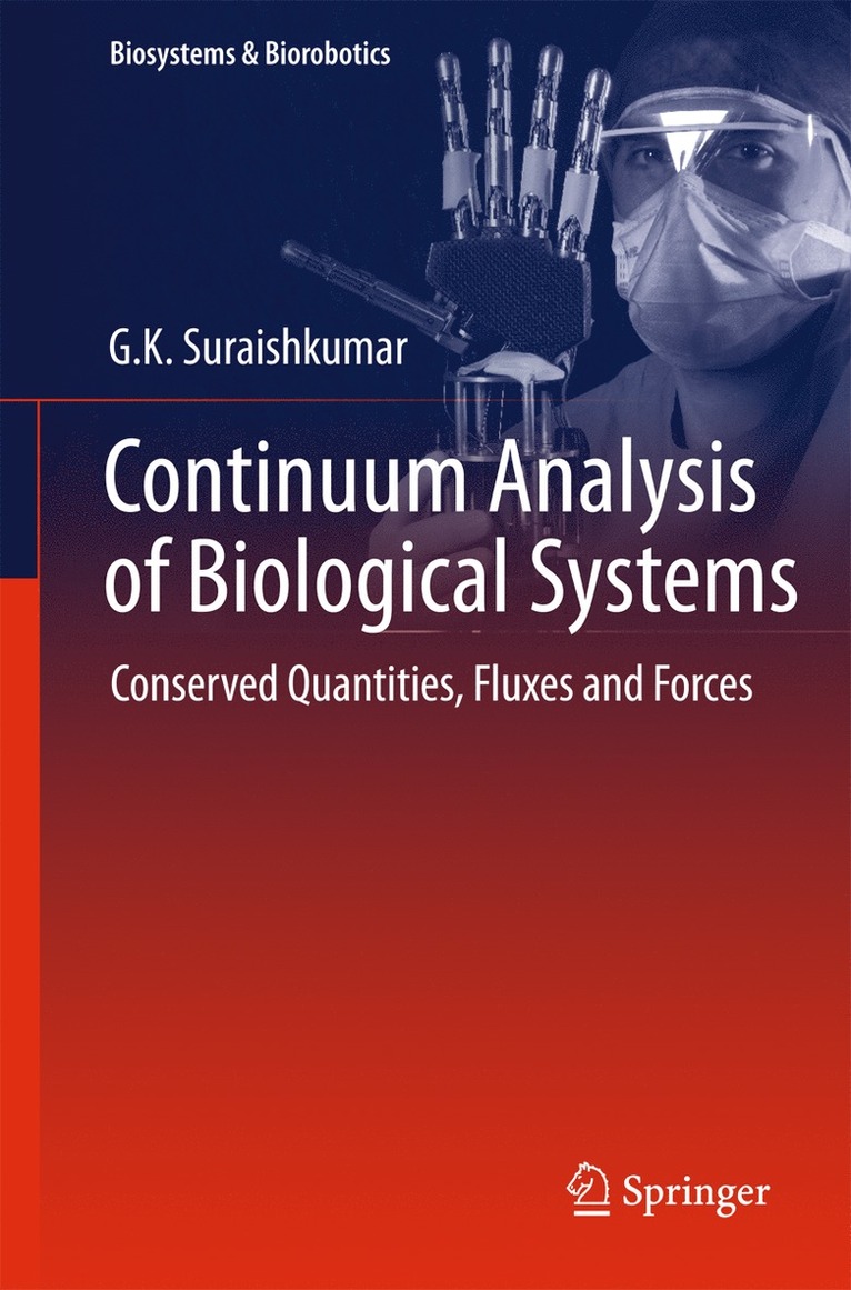 G.K. Suraishkumar, G. K. Suraishkumar - Continuum Analysis of Biological Systems, Inbunden