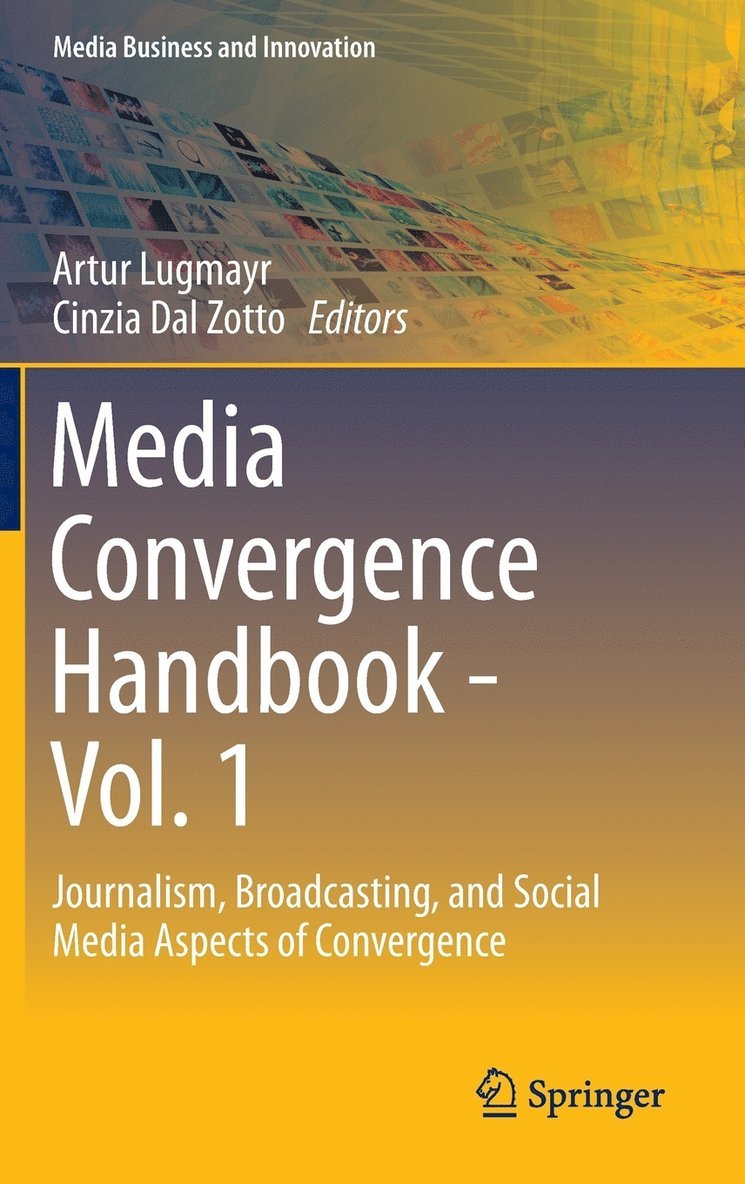 Media Convergence Handbook - Vol. 1 1