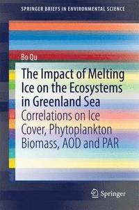 bokomslag The Impact of Melting Ice on the Ecosystems in Greenland Sea