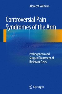 bokomslag Controversial Pain Syndromes of the Arm