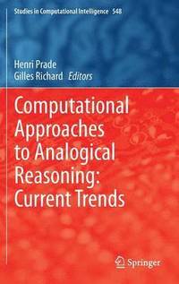 bokomslag Computational Approaches to Analogical Reasoning: Current Trends