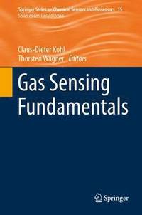 bokomslag Gas Sensing Fundamentals