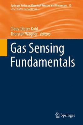 bokomslag Gas Sensing Fundamentals