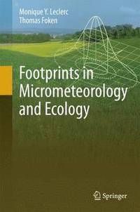 bokomslag Footprints in Micrometeorology and Ecology