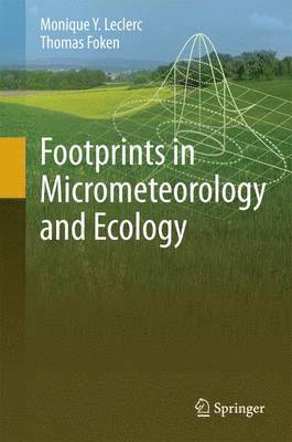 Footprints in Micrometeorology and Ecology 1
