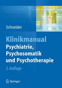 bokomslag Klinikmanual Psychiatrie, Psychosomatik und Psychotherapie