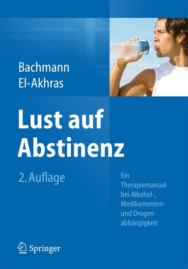 Meinolf Bachmann, Andrada El-Akhras - Lust auf Abstinenz, Häftad