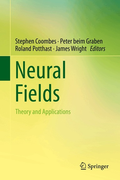 Stephen Coombes, Peter beim Graben, Roland Potthast, James Wright - Neural Fields, Inbunden