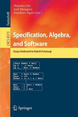 Specification, Algebra, and Software 1