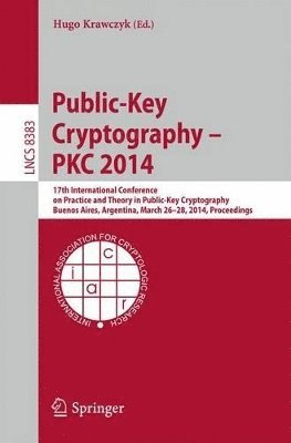 Public-Key Cryptography -- PKC 2014 1