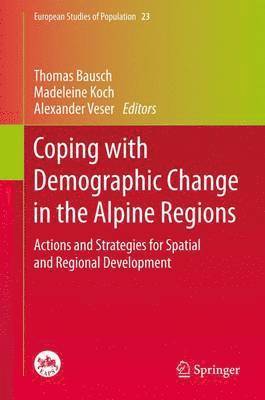 Coping with Demographic Change in the Alpine Regions 1