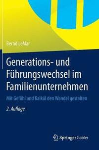 bokomslag Generations- und Fhrungswechsel im Familienunternehmen