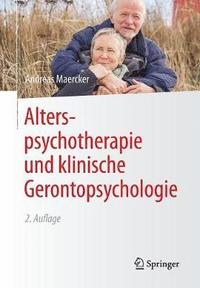 bokomslag Alterspsychotherapie und klinische Gerontopsychologie