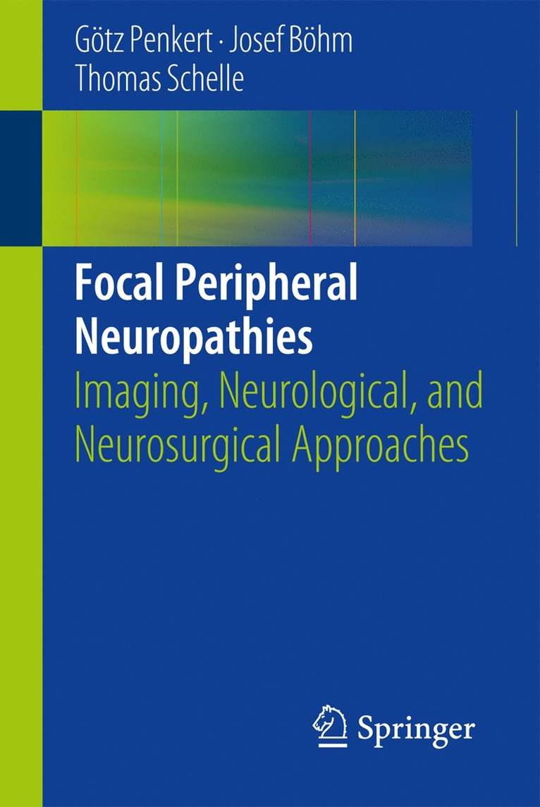 Götz Penkert, Josef Böhm, Thomas Schelle, Gotz Penkert, Josef Bohm - Focal Peripheral Neuropathies, Häftad