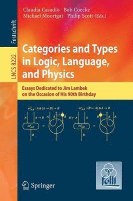 Categories and Types in Logic, Language, and Physics 1
