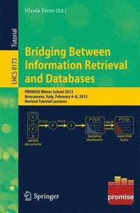 bokomslag Bridging Between Information Retrieval and Databases