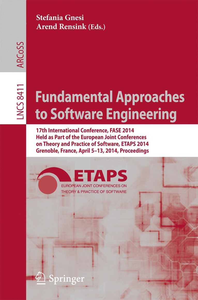 Stefania Gnesi, Arend Rensink - Fundamental Approaches to Software Engineering, Häftad