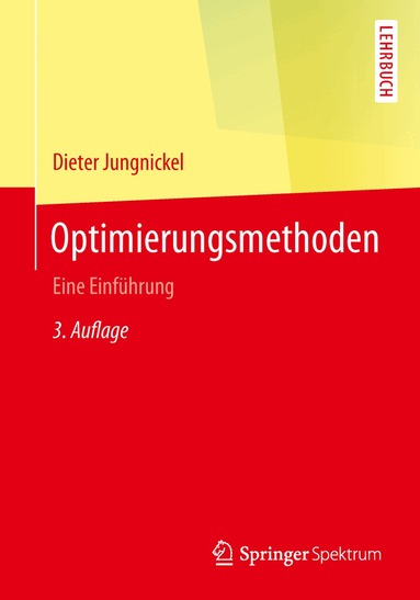 Dieter Jungnickel - Optimierungsmethoden, Häftad