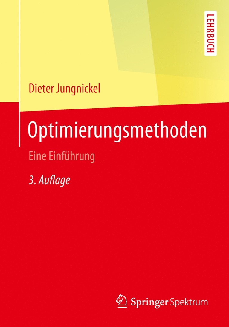 Dieter Jungnickel - Optimierungsmethoden, Häftad