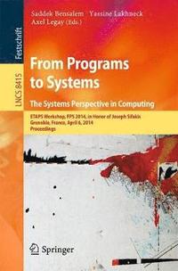 bokomslag From Programs to Systems - The Systems Perspective in Computing
