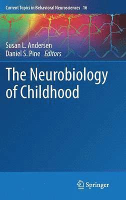 bokomslag Neurobiology of Childhood
