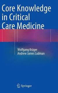 bokomslag Core Knowledge in Critical Care Medicine