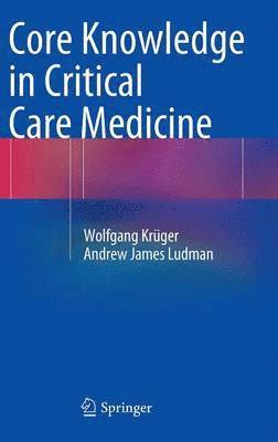 bokomslag Core Knowledge in Critical Care Medicine