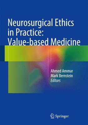 bokomslag Neurosurgical Ethics in Practice: Value-based Medicine
