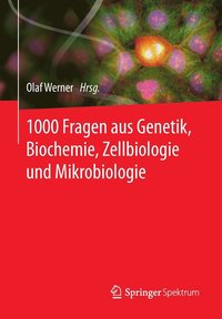 bokomslag 1000 Fragen aus Genetik, Biochemie, Zellbiologie und Mikrobiologie