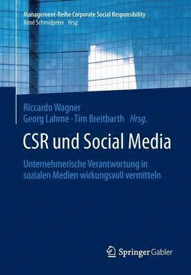 Riccardo Wagner, Georg Lahme, Tim Breitbarth - CSR und Social Media, Häftad