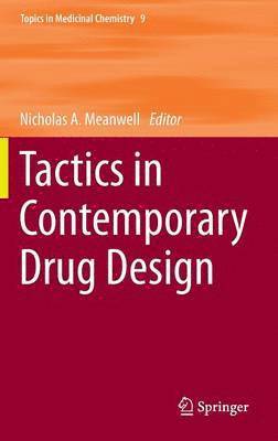 Tactics in Contemporary Drug Design 1