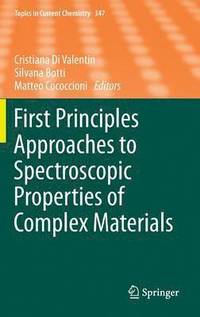 bokomslag First Principles Approaches to Spectroscopic Properties of Complex Materials