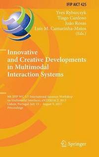 bokomslag Innovative and Creative Developments in Multimodal Interaction Systems