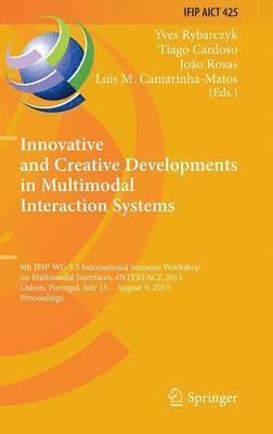 Innovative and Creative Developments in Multimodal Interaction Systems 1