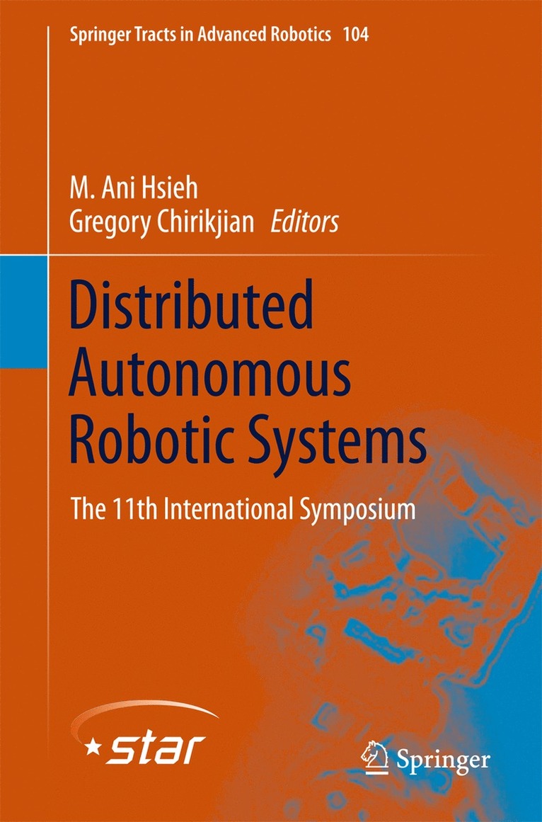 M. Ani Hsieh, Gregory Chirikjian - Distributed Autonomous Robotic Systems, Inbunden
